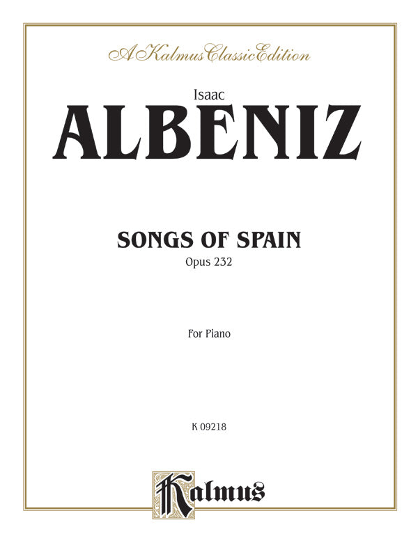 Albéniz: Songs of Spain, Op. 232 Sheet Music Preview