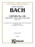 Cantata No. 130 -- Herr Gott, dich loben alle wir Cover Image