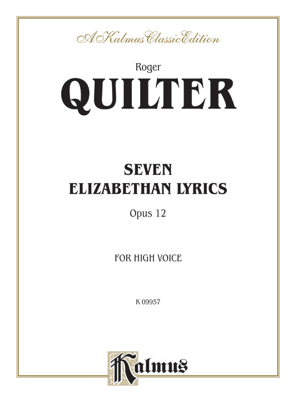 Quilter: Seven Elizabethan Lyrics, Op. 12 (High Voice, English) Sheet Music Preview
