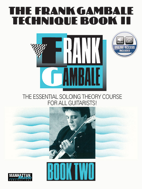 The Frank Gambale Technique Book II: The Essential Soloing Theory Course for All Guitarists Sheet Music Preview
