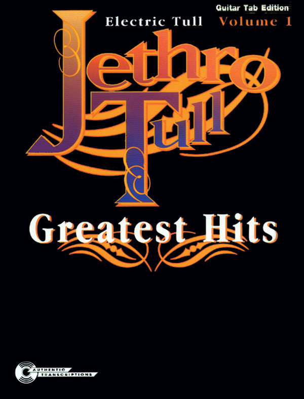 Jethro Tull: Greatest Hits, Volume 1 -- Electric Tull Cover Image