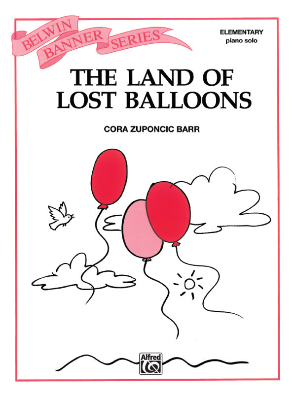 The Land of Lost Balloons Cover Image