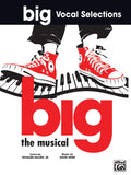 Big: Vocal Selections Cover Image