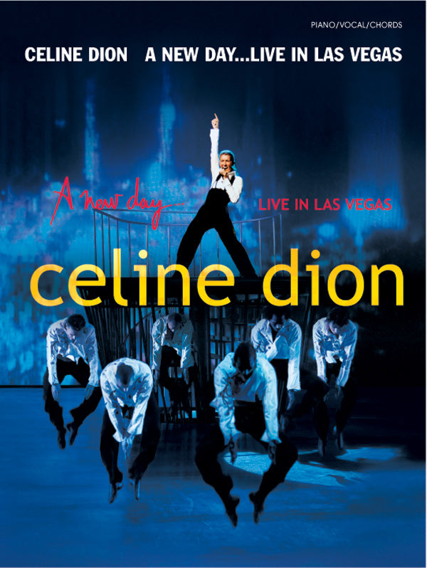 Celine Dion: A New Day . . . Live in Las Vegas Cover Image