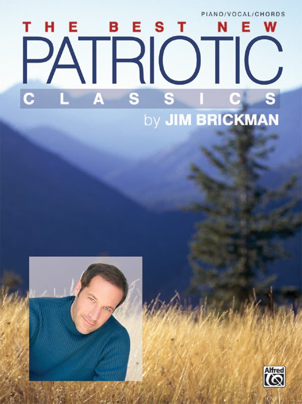 Jim Brickman: The Best New Patriotic Classics Cover Image