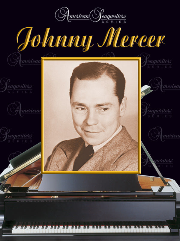 American Songwriters Series: Johnny Mercer Cover Image