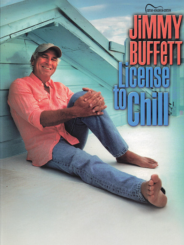 Jimmy Buffett: License to Chill Cover Image