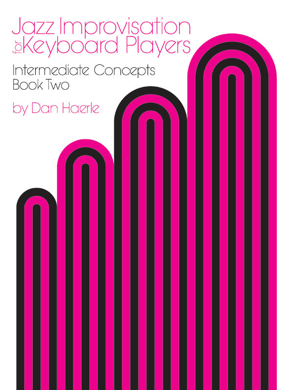 Jazz Improvisation for Keyboard Players, Book 2: Intermediate Concepts Cover Image