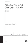 What You Gonna Call Your Pretty Little Baby Cover Image