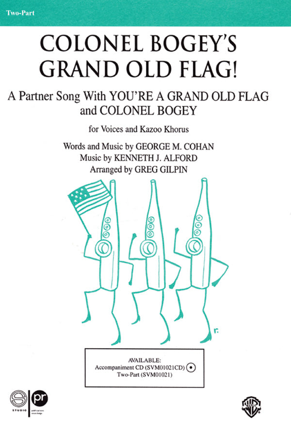 Colonel Bogey's Grand Old Flag! Cover Image