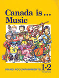 Canada Is . . . Music, Grade 1-2 Cover Image