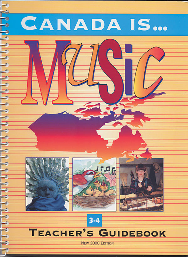 Canada Is . . . Music, Grade 3-4 (2000 Edition) Cover Image