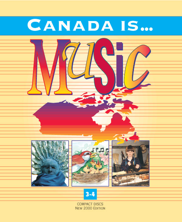 Canada Is . . . Music, Grade 3-4 (2000 Edition) Cover Image