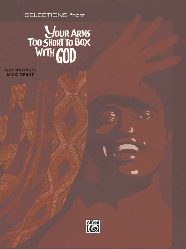 Your Arms Too Short to Box with God: Selections Cover Image