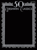 50 Gershwin Classics Cover Image