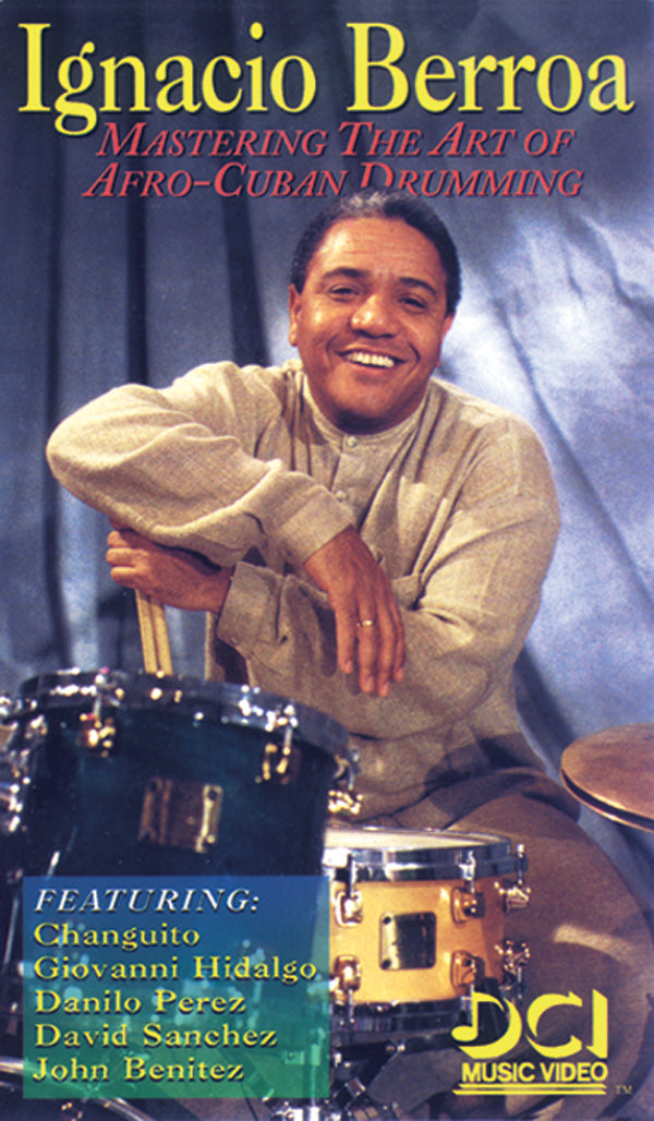 Ignacio Berroa: Mastering the Art of Afro-Cuban Drumming Cover Image