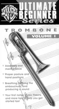 Ultimate Beginner Series: Trombone, Volume I Cover Image