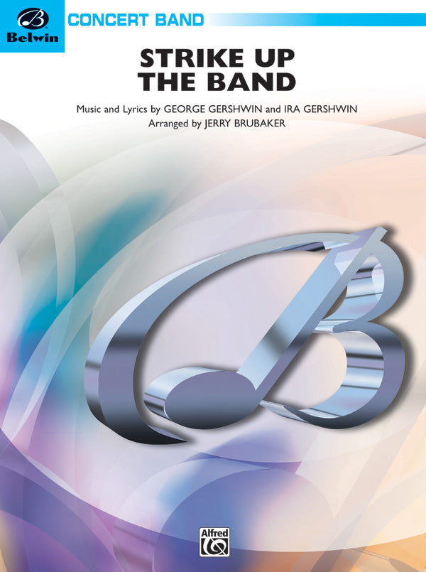 Strike Up the Band: E-flat Baritone Saxophone Sheet Music Preview