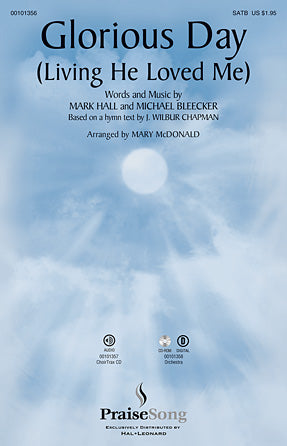 Glorious Day (Living He Loved Me) (arr. Mary McDonald) Sheet Music Preview