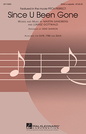 Since U Been Gone (as performed in Pitch Perfect) (arr. Deke Sharon) Sheet Music Preview