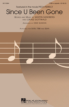 Since U Been Gone (as performed in Pitch Perfect) (arr. Deke Sharon) Sheet Music Preview