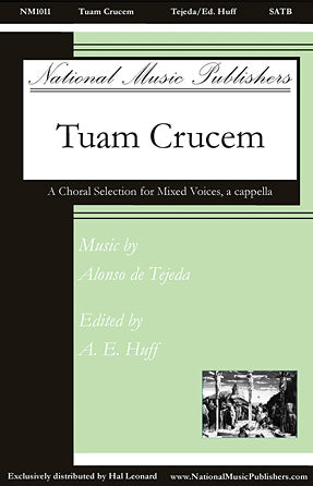 Tuam Crucem (ed. Arthur E. Huff) Sheet Music Preview
