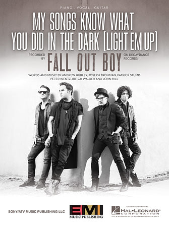 My Songs Know What You Did In The Dark (Light Em Up) Sheet Music Preview