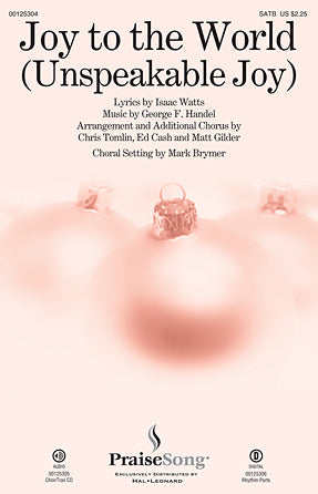 Joy To The World (Unspeakable Joy) Sheet Music Preview