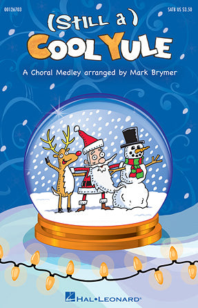 (Still A) Cool Yule (Choral Medley) Sheet Music Preview