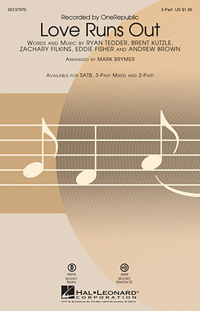 Love Runs Out (arr. Mark Brymer) Sheet Music Preview