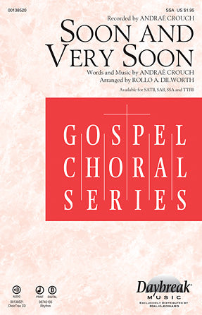 Soon And Very Soon (arr. Rollo Dilworth) Sheet Music Preview