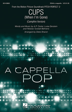 Cups (When I'm Gone) (Campfire Version) (from Pitch Perfect 2) (arr. Deke Sharon) Sheet Music Preview