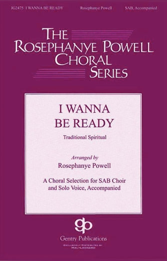 I Wanna Be Ready (arr. William C. Powell) Sheet Music Preview
