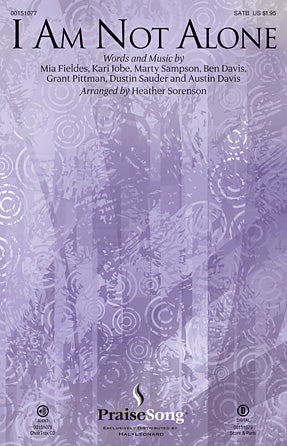 I Am Not Alone (arr. Heather Sorenson) Sheet Music Preview