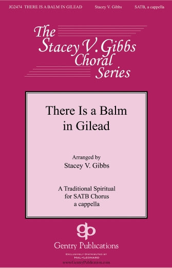 There Is A Balm In Gilead (arr. Stacey V. Gibbs) Sheet Music Preview