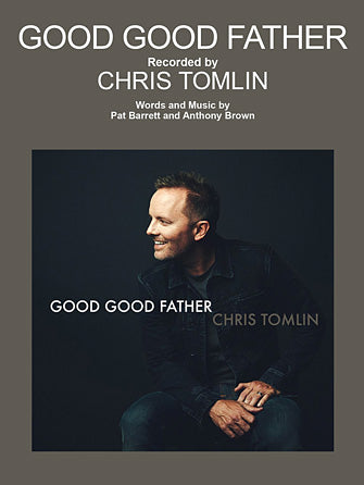 Good Good Father Sheet Music Preview