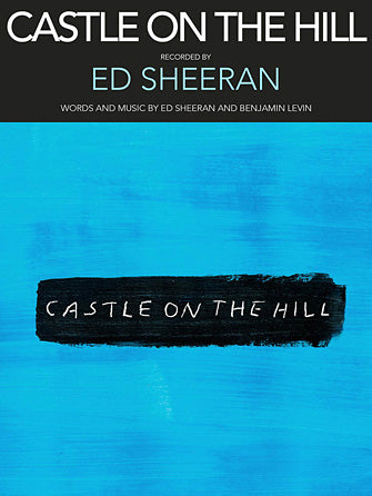 Castle On The Hill Sheet Music Preview