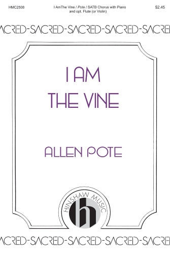 I Am the Vine Sheet Music Preview