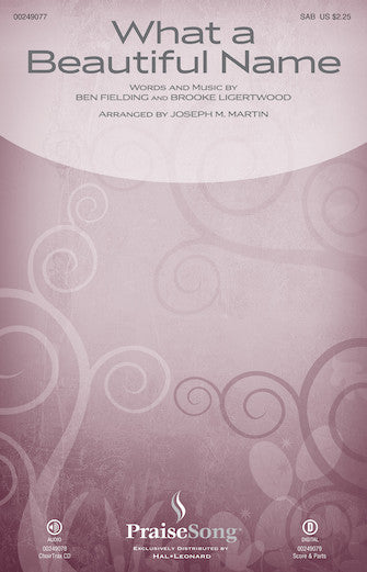 What a Beautiful Name (arr. Joseph M. Martin) Sheet Music Preview