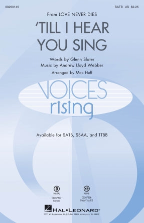 'Til I Hear You Sing (arr. Mac Huff) Sheet Music Preview