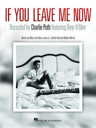 If You Leave Me Now Sheet Music Preview
