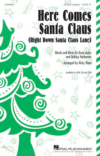 Here Comes Santa Claus (Right Down Santa Claus Lane) (Arr. Kirby Shaw) Sheet Music Preview