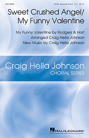 Sweet Crushed Angel/My Funny Valentine (arr. Craig Hella Johnson) Sheet Music Preview
