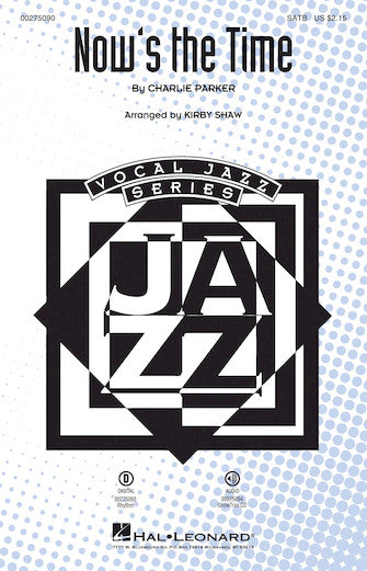 Now's The Time (arr. Kirby Shaw) Sheet Music Preview