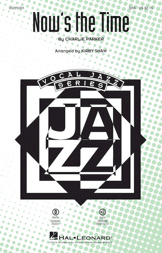 Now's The Time (arr. Kirby Shaw) Sheet Music Preview