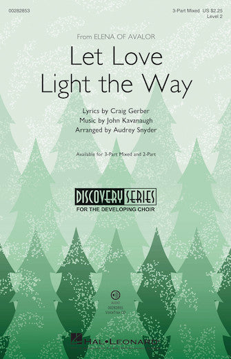 Let Love Light The Way (from Elena Of Avalor) (arr. Audrey Snyder) Sheet Music Preview