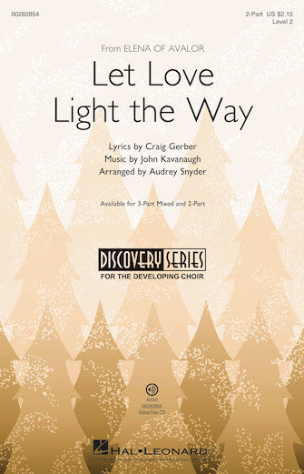 Let Love Light The Way (from Elena Of Avalor) (arr. Audrey Snyder) Sheet Music Preview