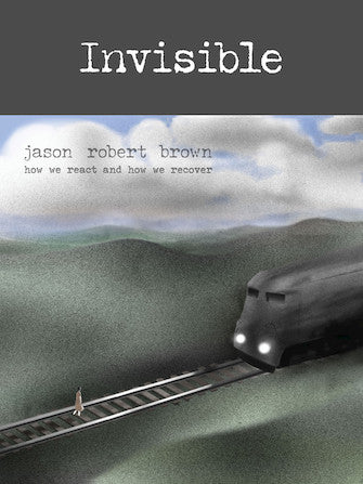 Invisible (from How We React And How We Recover) Sheet Music Preview