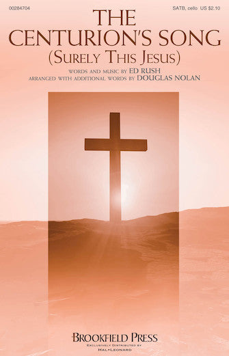 The Centurion's Song (Surely This Jesus) (arr. Douglas Nolan) Sheet Music Preview