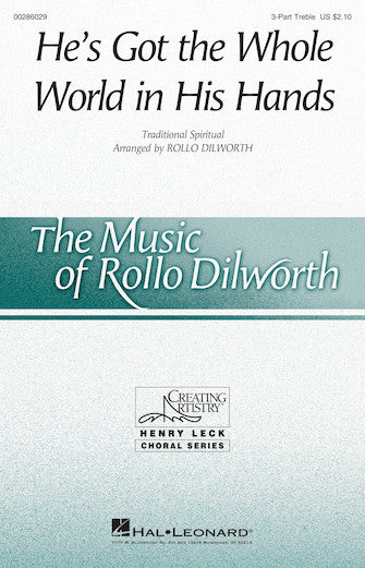 He's Got The Whole World In His Hands (arr. Rollo Dilworth) Sheet Music Preview